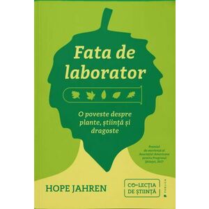 Fata de laborator | Hope Jahren imagine