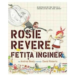 Rosie Revere, fetita inginer imagine