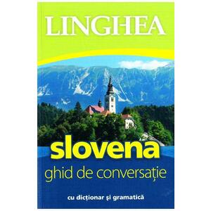 Slovena - ghid de conversatie cu dictionar si gramatica imagine