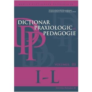 Dictionar praxiologic de pedagogie (vol.3): I- L imagine