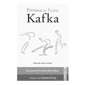 Privirea lui Kafka. Desenele unui scriitor imagine