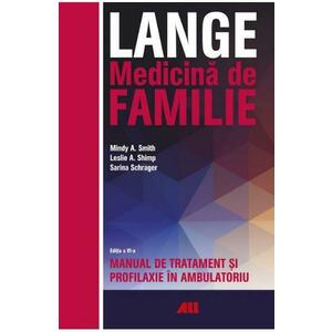 Lange. Medicina de familie. Manual de tratament si profilaxie in ambulatoriu imagine