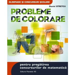 Probleme de colorare pentru pregatirea concursurilor de matematica imagine