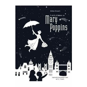 O mica plimbare cu Mary Poppins imagine