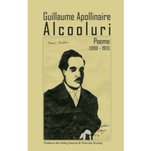 Alcooluri. Poeme (1898 – 1913) imagine