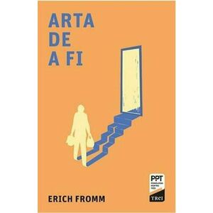 Arta de a fi | Erich Fromm imagine