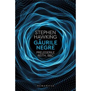 Gaurile negre | Stephen Hawking imagine