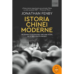 Istoria Chinei moderne | Jonathan Fenby imagine