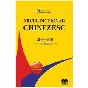 Micul dictionar chinezesc. Chinez-roman – Roman-chinez imagine