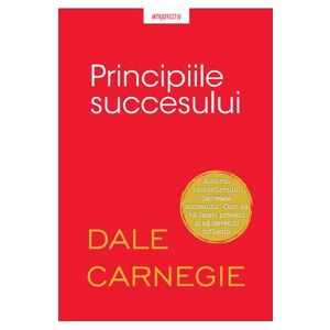 Principiile succesului - Dale Carnegie imagine