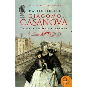 Giacomo Casanova - Matteo Strukul imagine