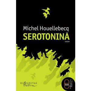Serotonina | Michel Houellebecq imagine