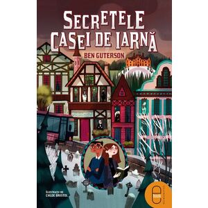 Secretele Casei de Iarnă (ebook) imagine