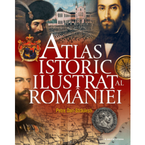 Atlas istoric ilustrat al României imagine