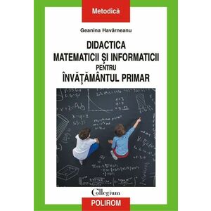 Didactica matematicii și informaticii pentru învățămîntul primar imagine