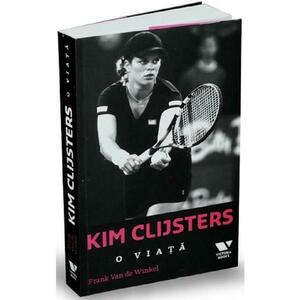 Kim Clijsters. O viata imagine