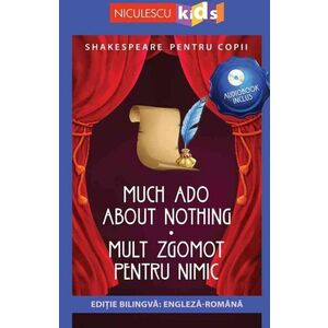 Shakespeare pentru copii: Mult zgomot pentru nimic (ediție bilingvă, audiobook inclus) imagine