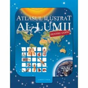 Atlasul ilustrat al lumii pentru copii imagine