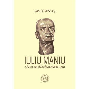Iuliu Maniu văzut de românii americani imagine
