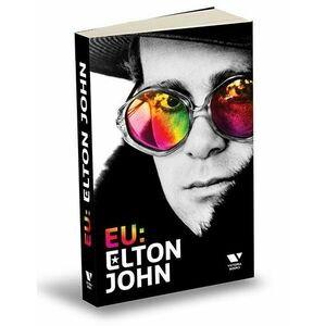 Eu: Elton John. Autobiografia imagine