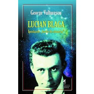 Lucian Blaga – Ipostazele harfei de-ntuneric imagine