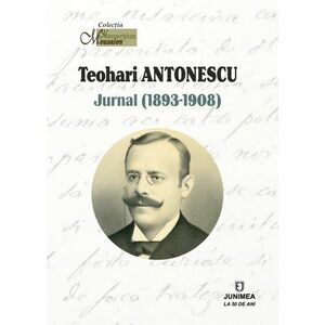 Teohari Antonescu. Jurnal (1893-1908) imagine