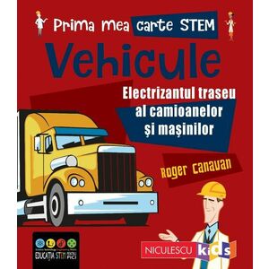 Prima mea carte STEM: Vehicule imagine