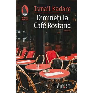 Dimineți la Café Rostand. Motive pariziene imagine
