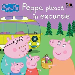 Peppa Pig: Peppa pleacă în excursie imagine