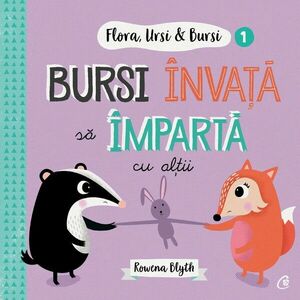 Flora, Ursi & Bursi (1). Bursi învață să împartă cu alții imagine