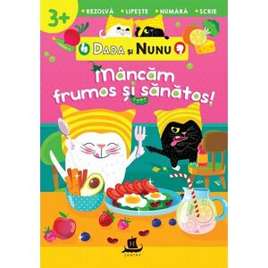 Dada și Nunu – Mâncăm frumos și sănătos imagine