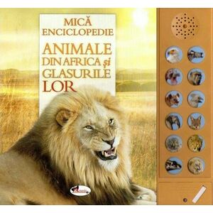 Animale din Africa și glasurile lor (carte cu sunete) imagine