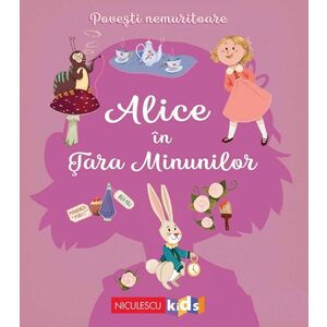 Povesti nemuritoare: Alice in tara minunilor imagine