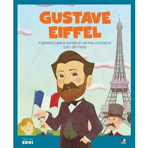 Gustave Eiffel | imagine