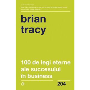 100 de legi eterne ale succesului în business imagine