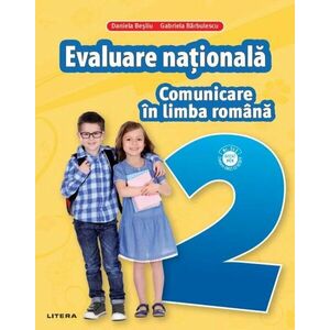 Comunicare în limba română. Teste pentru evaluarea națională. Clasa a II-a imagine