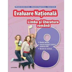 Evaluare națională. Limba și literatura română. Clasa a VIII-a imagine