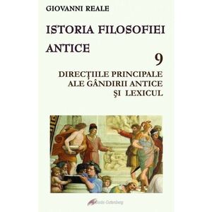 Istoria filosofiei antice (vol. 9): Direcțiile principale ale gândirii antice și lexicul imagine