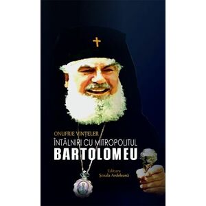 Întâlniri cu Mitropolitul Bartolomeu imagine
