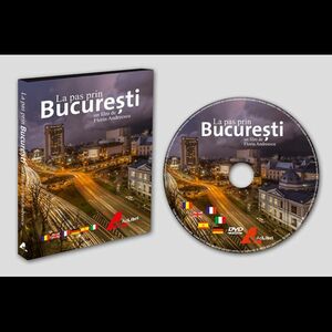 DVD „La pas prin București" imagine