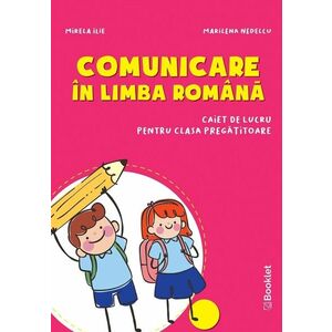 Comunicare în limba română - caiet de lucru pentru clasa pregătitoare imagine