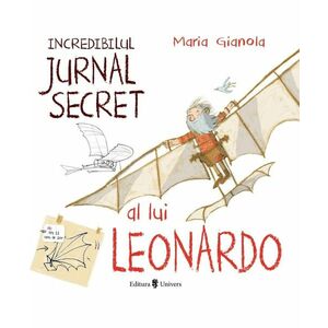 Incredibilul jurnal secret al lui Leonardo imagine