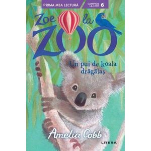 Zoe la zoo. Un pui de koala drăgălaș imagine