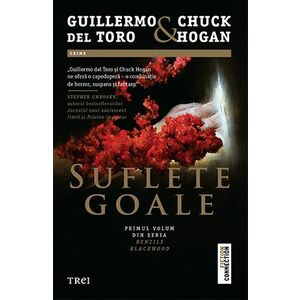 Suflete goale/Guillermo Del Toro, Chuck Hogan imagine