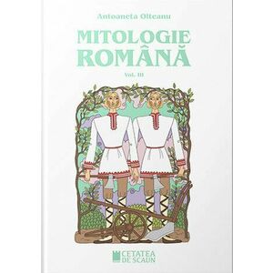 Mitologie română (vol. III) imagine