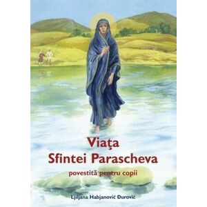 Viața Sfintei Parascheva povestită pentru copii imagine