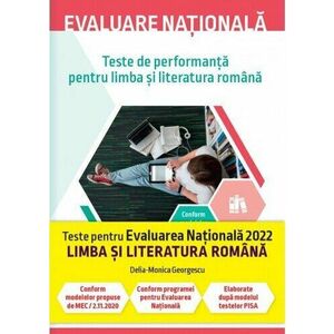 Evaluare națională 2022. Teste de performanță pentru limba și literatura română imagine