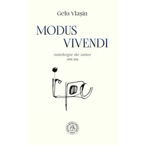 Modus vivendi. Antologie de autor (1999-2011) imagine