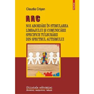 AAC. Noi abordari in stimularea limbajului si comunicarii specifice Tulburarii din Spectrul Autismului imagine