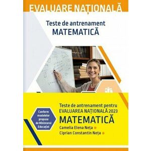 Evaluare nationala 2023. Matematica. Teste de antrenament imagine